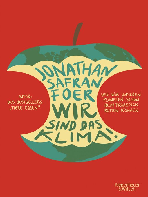 Title details for Wir sind das Klima! by Jonathan Safran Foer - Available
